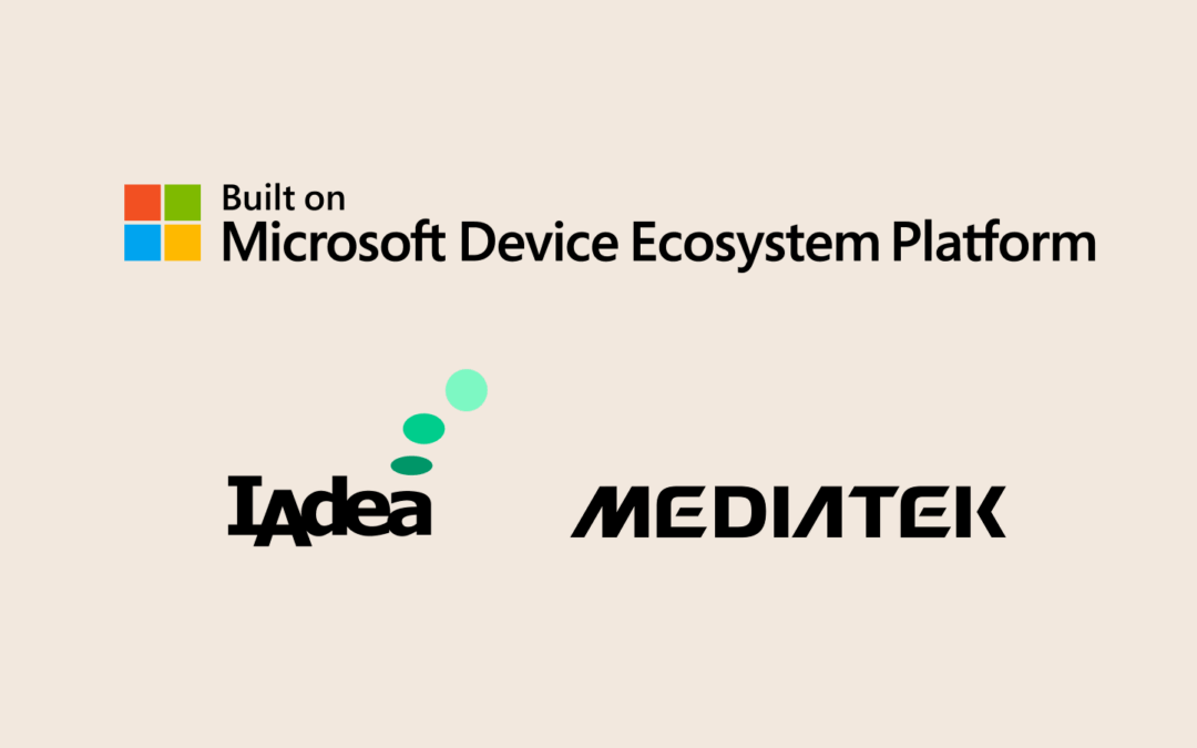 IAdea, MediaTek, and Microsoft Announce the World’s First Digital Signage Solution Built on the Microsoft Device Ecosystem Platform (MDEP)